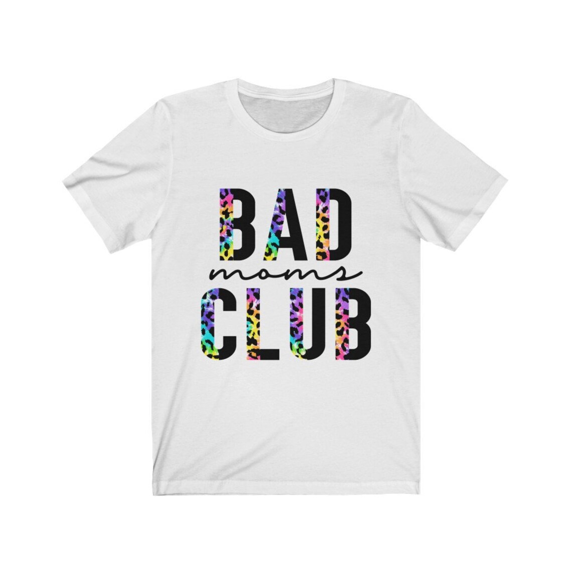 Bad Moms Club Colorful Cheetah print shirt | Etsy