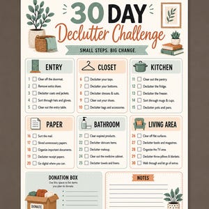 May include: A 30 Day Declutter Challenge printable checklist with a cream background and illustrations of plants, a basket, and household items. It features sections for Entry, Closet, Kitchen, Paper, Bathroom, Living Area, a Donation Box, and Notes.
