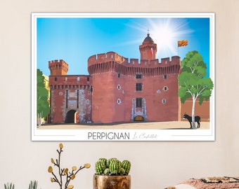 Perpignan Castillet Poster • Designed and printed in France • Wall decoration • Catalonia • Pyrenees • Southern France
