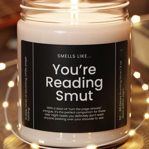 Book Lover Candle, Smells Like You&#39;re Reading Smut, Girlfriend Wife Candle, Spicy Book Lover, Reader Gifts, Funny Book Candle, Funny Candle
