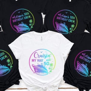 Birthday Cruise Shirt, 50th Birthday Cruise, Custom Bday Shirts, Cruise Crew Tee, Cruise Party Tee, Birthday Gift, Matching Group Shirt 2025