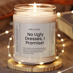 Smells Like No Ugly Dresses Bridesmaid Candle, Bridesmaid Proposal, Wedding Party Gifts, Minimalist Design, Bridesmaid Gifts, Funny Gift