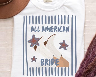 All American Bride Shirt, Coastal Cowgirl Tshirt, Patriotic Bride Tee, 4th of July Bachelorette Shirt, Bridal Party Top, Tote Bag