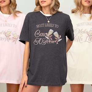 Custom Bachelorette Party Shirts, Most Likely to Tees, Matching Group Shirts, Personalized Bridal Party Tee, Funny Saying Shirts, Bach Tees