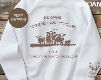 Moletom cristão, Ele é o dono do gado nas mil colinas, Camiseta cristã, Design inspirador, Roupa para amantes de gado do Oeste americano, Ótimo presente