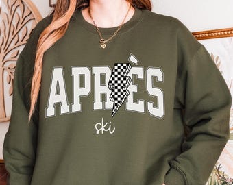 Apres Ski Sweatshirt, Ski Bachelorette Gift, Cozy Winter Apparel, Fun Skiing Sweatshirt, Trendy Apres Ski, Ski Vacation Apparel