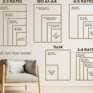 May include: A wall art size guide with different ratios and sizes in inches and centimeters. The guide includes 2:3, 4:5, 3:4, 11x14, and ISO A1-A4 ratios.