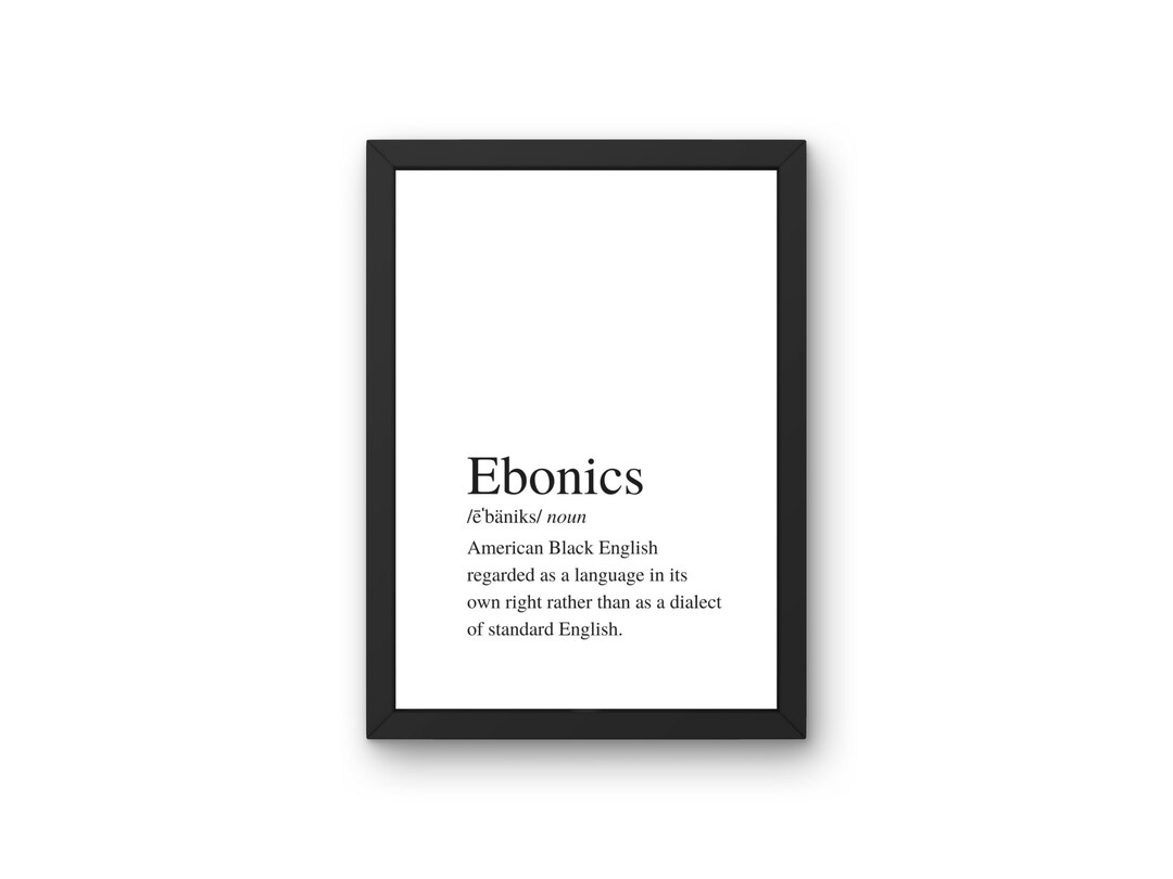 Ebonics Definition Print Printable Wall Art Word Etsy