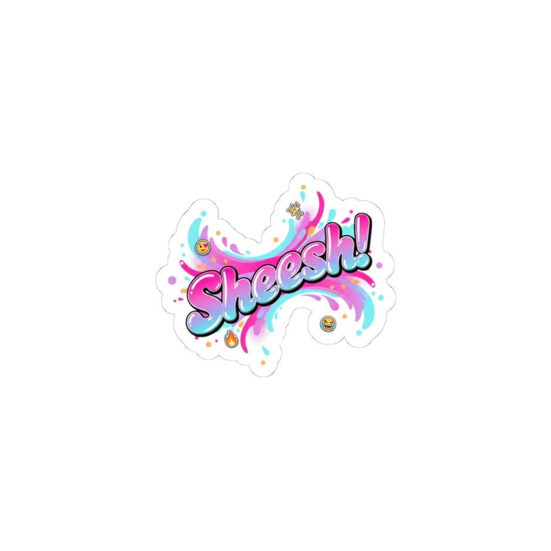 Sheesh! Sticker | Kiss-cut, Gen-z Slang, Iridescent Bubble Lettering - Etsy