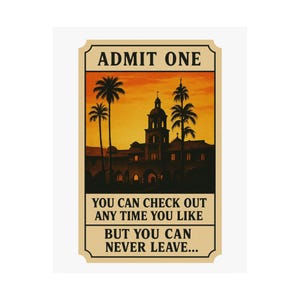 Vintage hotel kalifornia wymeldowanie w dowolnym momencie, ale nigdy nie możesz opuścić Tematyczny plakat satynowy, wystrój filmowy, sztuka ścienna, wystrój domu, wyjątkowe prezenty,