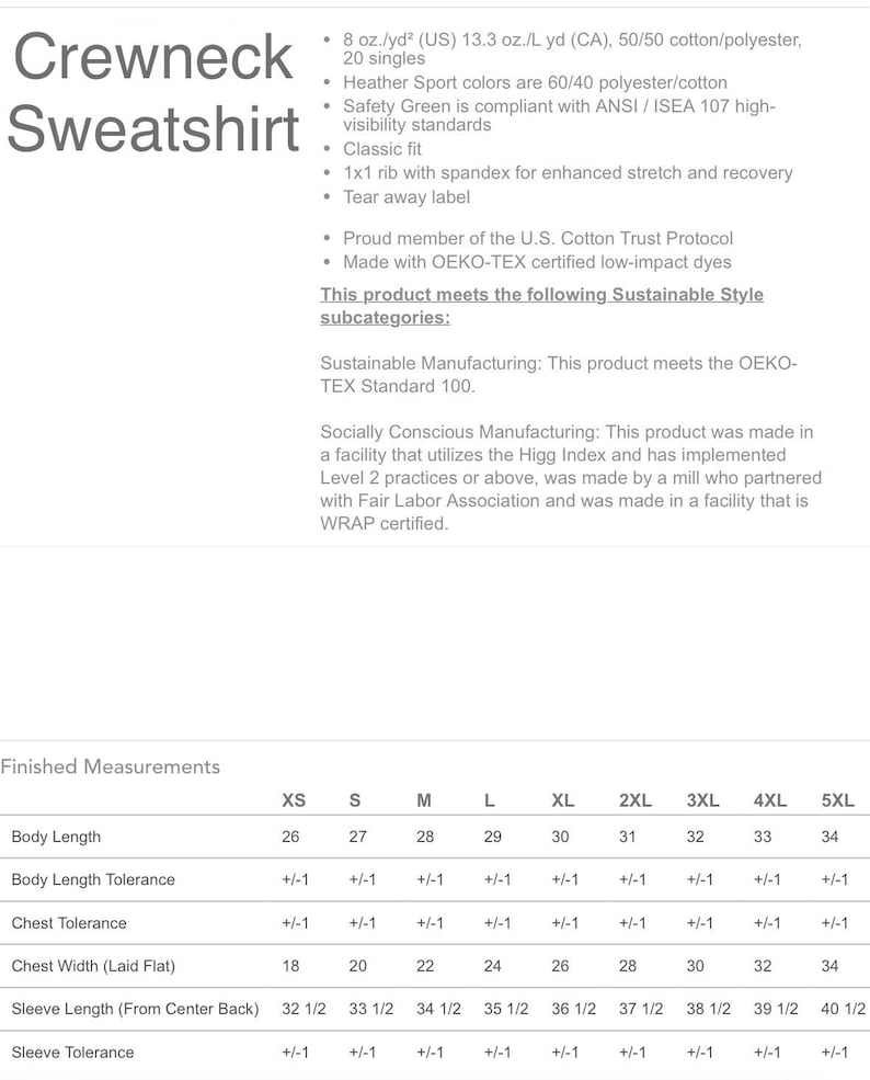 May include: A white background with the words "Crewneck Sweatshirt" in dark grey. The image provides details about the sweatshirt's materials, features, and certifications. A table shows finished measurements for sizes XS to 5XL, including body length, chest width, and sleeve length.