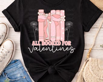Book Lover Valentine PNG | All Booked Design (Digital Download)