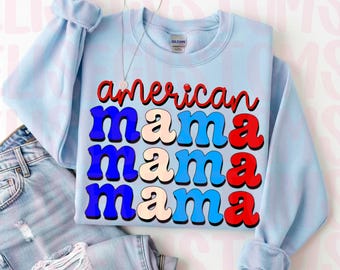 American Mama PNG, Fourth of July Design(Digital Download)