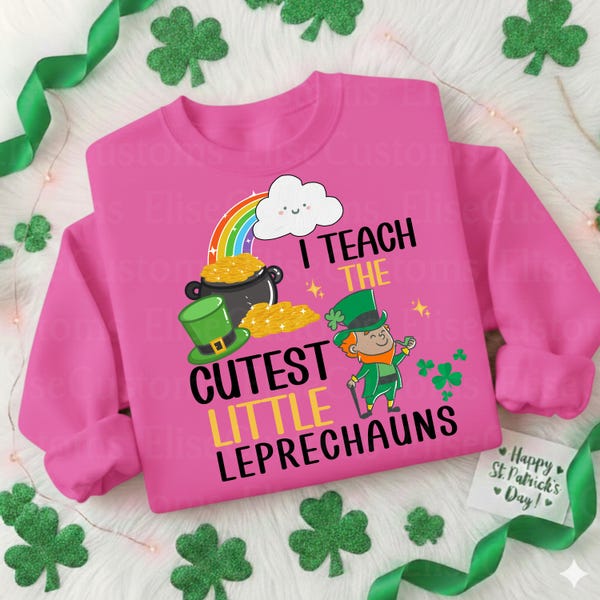 Cutest Leprechauns Teacher PNG | St. Patrick's Day Shirt Design (Digital Download)