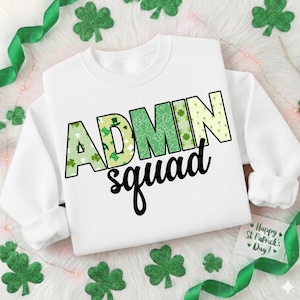 Admin Squad San Patrizio PNG / Design maglietta trifoglio (download digitale)