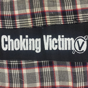 Choking Victim Logo DIY Patch- Punk Crust Black Flag Off Leftover Crack Oi