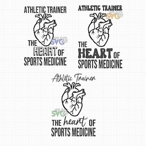 Athletic Trainer is the HEART of Sports Medicine bundle SVG zip file download