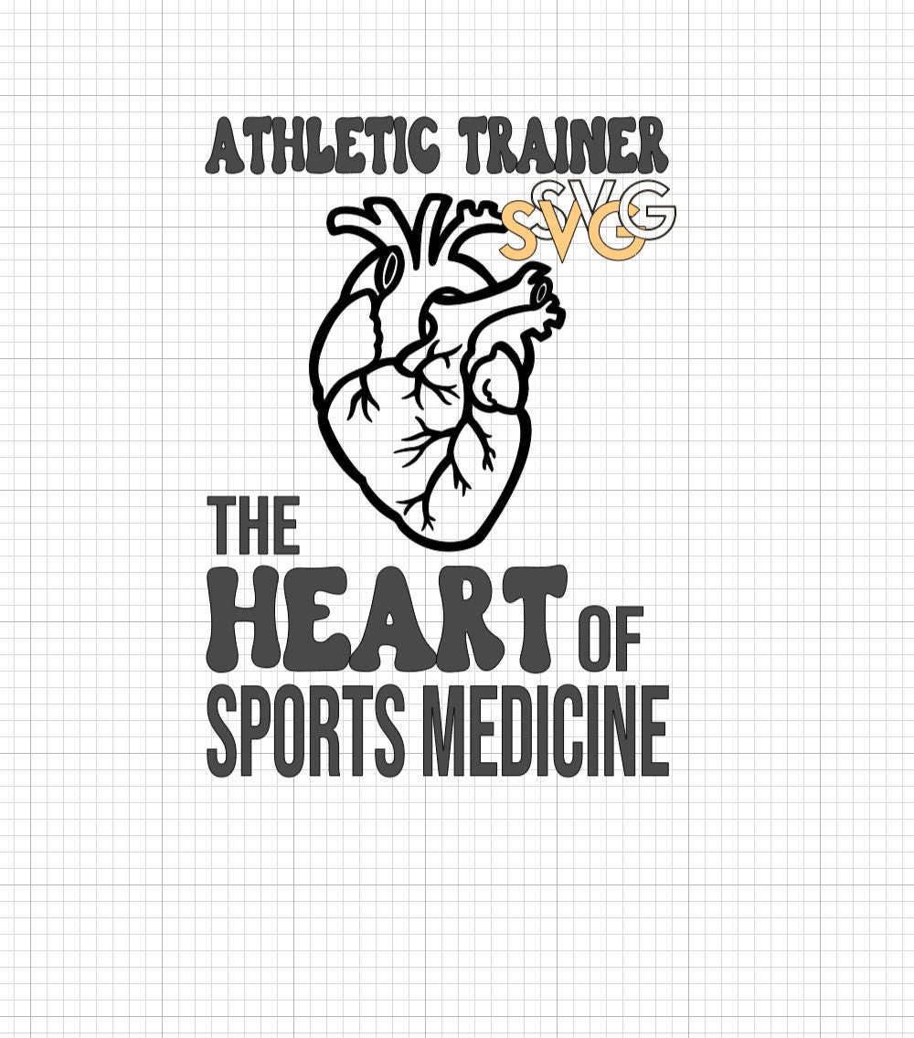 Athletic Trainer is the HEART of Sports Medicine Bundle SVG Zip File