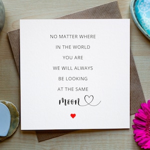 Où que vous soyez dans le monde, nous regarderons toujours la même lune, carte Miss You, carte de voeux pour un ami