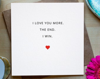 I Love More, Valentines Day, Romantic card for Him, for her, Elegant, Heart Anniversary Card for Husband or Wife