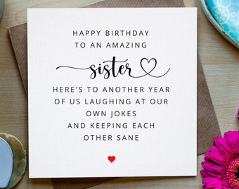 Happy Birthday SISTER, Sister Birthday Card,  Funny Birthday Card For Sister, birthday card for sister, Sister card, Birthday card