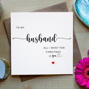 Husband Christmas Card, All i want for Christmas is you, Card for husband, Xmas card for husband, Romantic Christmas Card