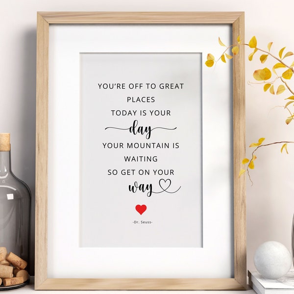 Dr Seuss Quote A4 unframed print - Oh The Places you'll go quote, Motivational Print