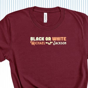 Micheal Jackson Black Or White T-shirts, Men, Women, Unisex tee