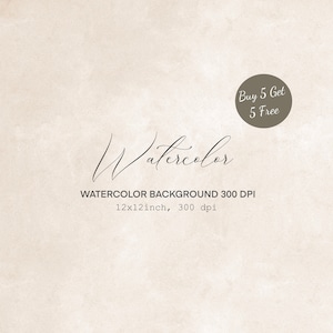 Może przedstawiać: Beżowe tło akwarelowe z tekstem "Watercolor" napisanym kursywą. Tekst "WATERCOLOR BACKGROUND 300 DPI" znajduje się pod tekstem kursywą. Tekst "12x12inch, 300 dpi" znajduje się pod poprzednim tekstem. Koło z tekstem "Buy 5 Get 5 Free" znajduje się w prawym górnym rogu obrazu.