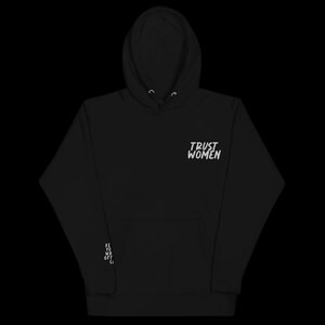Trust Women Hoodie