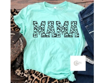 Leopard Mama Shirt, Mama Shirt, Shirt for Mom, Mom Shirt, Mom Life Leopard Shirt, Leopard Shirt, New Mom Shirt, Leopard Mom Shirt, Mom Gift