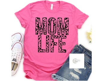 Leopard Mom Shirt, Mom Shirt, Shirt for Mom, Mom Shirt, Mom Life Leopard Shirt, Leopard Shirt, New Mom Shirt, Leopard Mom Shirt, Mom Gift