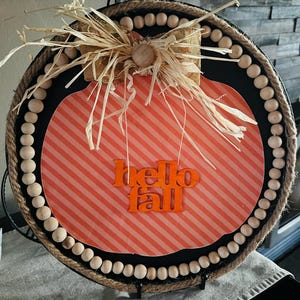 Hello Fall Pumpkin Sign