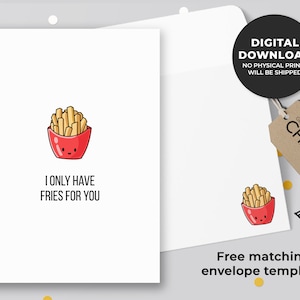 Ich habe nur Fries für Sie druckbare Karte | Süße Jahrestags-Karte, Valentinstag-Karte, Pommes Frites, Essen Pun Love Card | Sofortiger Download
