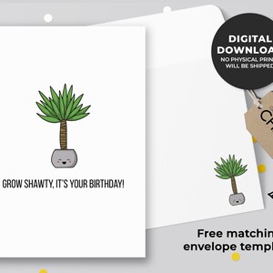Cultivez Shawty, c’est votre carte imprimable d’anniversaire | Carte Punny, carte d’anniversaire, carte d’anniversaire des amoureux des plantes, carte pour jardinier | Téléchargement instantané