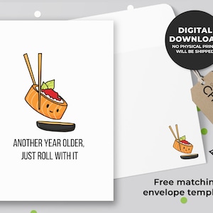 Another Year Older, Just Roll With It Birthday Printable Card | Sushi Birthday Card, Sushi Greeting Card, Asian Food Pun | Instant Download