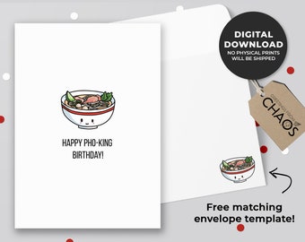 Glücklich Pho-König Geburtstag druckbare Karte | Punny Geburtstagskarte, Pho-Liebhaber, Feinschmecker-Bday-Karte, Nudeln Karte, asiatische Essen Pun | Sofortiger Download