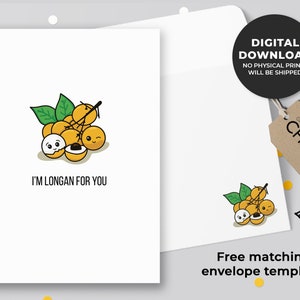 Soy Logan para usted tarjeta imprimible / tarjeta de felicitación de amor, fruta asiática, fruta exótica, arte Kawaii, tarjeta de juego de palabras de comida, aniversario / descarga instantánea