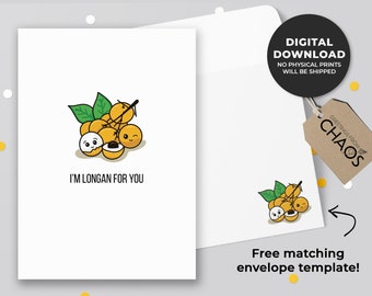 I'm Logan For You Printable Card | Love Greeting Card, Asian Fruit, Exotic Fruit, Kawaii Art, Food pun card, Anniversary | Instant Download