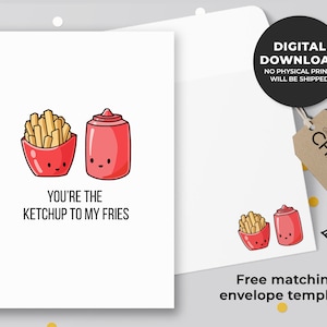 Du bist der Ketchup zu My Fries druckbare Karte | Süße Jahrestags-Karte, Valentinstag-Karte, Pommes Frites, Essen Pun Karte | Sofortiger Download