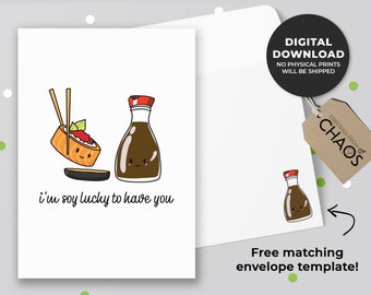 I'm Soy Lucky To Have You Sushi Printable Card | Sushi Anniversary Card, Sushi & Soy Sauce Greeting Card, Asian Food Pun | Instant Download