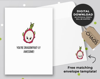 Vous êtes Dragonfruit-ly Awesome Printable Card | Carte de remerciement, carte asiatique de jeu de mots, jeu de mots asiatique de fruit, fruit tropical exotique | Téléchargement instantané