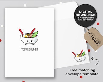 You're Soup-er Printable Card | Punny Birthday Card, Ramen Lovers, Foodie Bday Card, Soup Noodles Card, Asian Food Pun | Instant Download