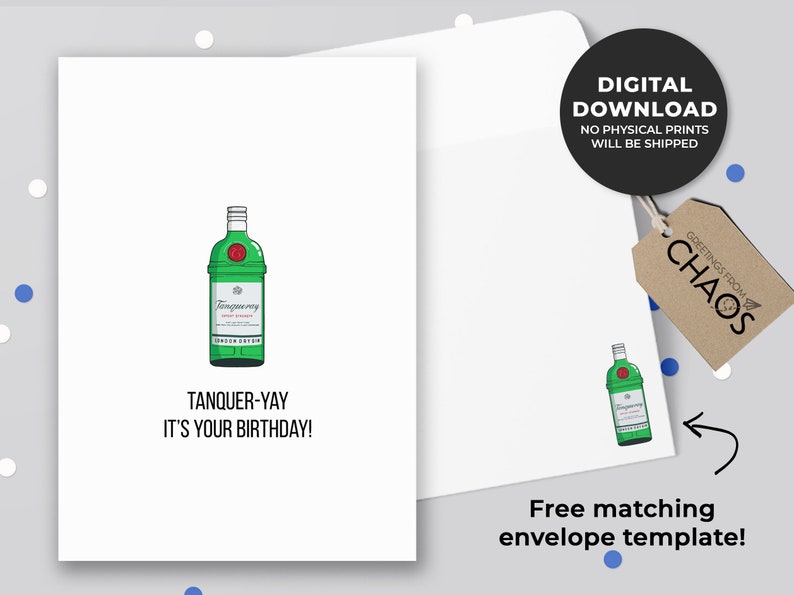 K&ouml;nnte beinhalten: Eine druckbare Geburtstagskarte mit einer gr&uuml;nen Flasche Tanqueray Gin und dem Text "Tanquer-Yay It's Your Birthday!"