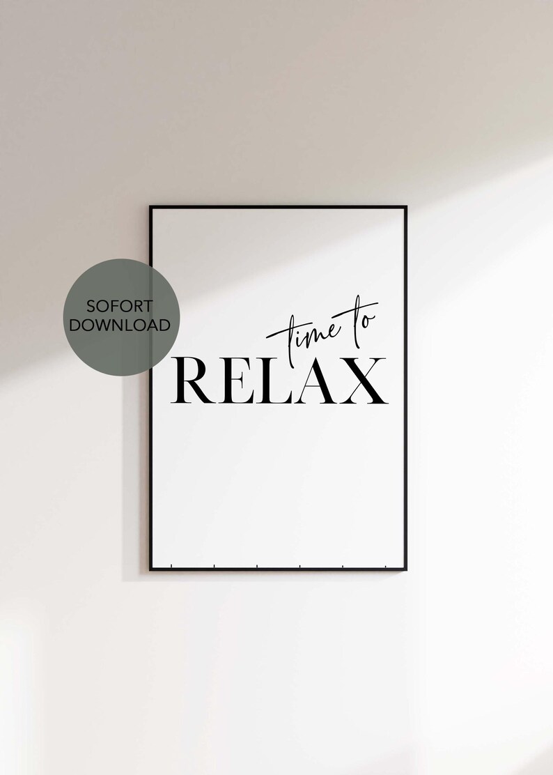 May include: Black and white printable wall art with the text "time to relax" in a minimalist style.
