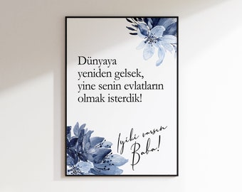 Gift Baba | Babaya hediye | Gift Baba | Turkish posters | Baba icin hediye | Baba icin sözler | Bayram hediyesi | Ailem