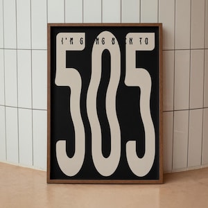 I’m Going Back to 505 Poster, Retro Number Typography Wall Art, Minimal Black Print
