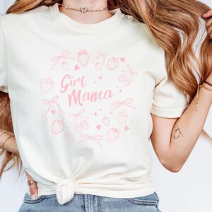 Girl Mama Shirt, Strawberry Tee for Girl Mom, New Girl Mom Gift Ideas, Coquette Girl Mama T Shirt, Birthday Gift for Girl Mom