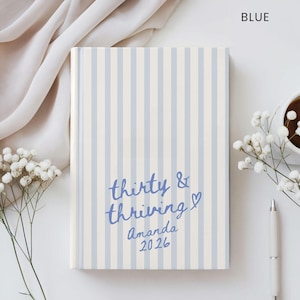 Custom 30th Thirty and Thriving Birthday Journal, 30th Birthday Gift for Female, Turning 30 Milestone Journal, Gift for Daughter Friend