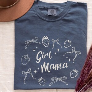 Gift for Girl Mama Shirt, Strawberry Tee for Girl Mom, New Girl Mom Gift Ideas, Coquette Girl Mama T Shirt, Birthday Gift for New Mom